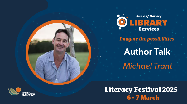 Author Talk with Michael Trant (Australind Library)